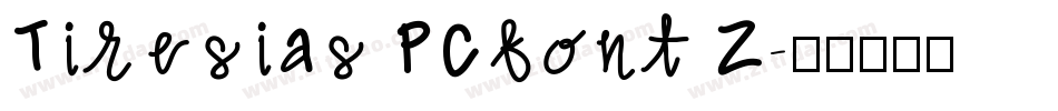 Tiresias PCfont Z字体转换